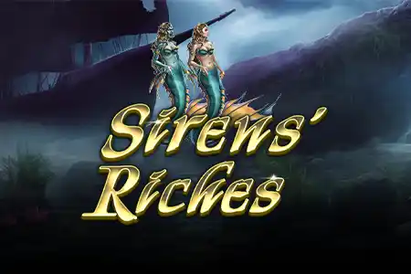 Sirens Riches