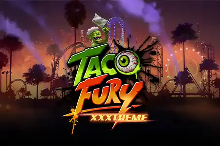 Taco Fury XXXtreme