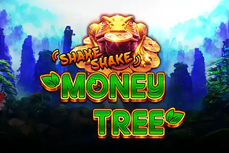 Shake Shake Money Tree